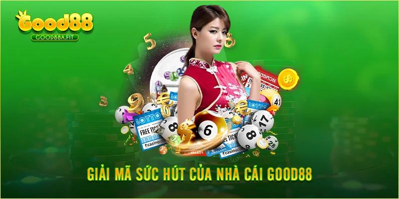 Giải mã sức hút của nhà cái Good88