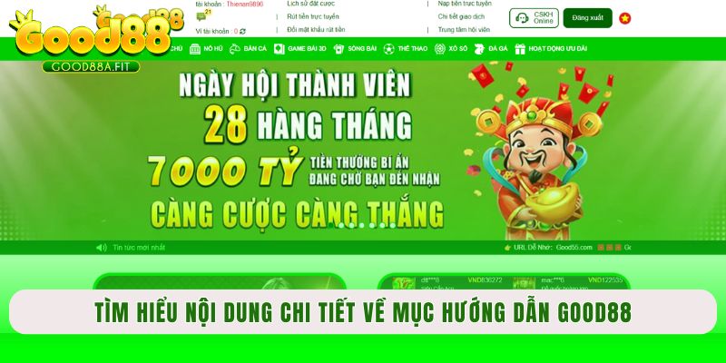 Tìm hiểu nội dung chi tiết về mục hướng dẫn Good88