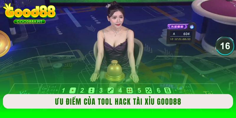 Ưu điểm của tool hack tài xỉu Good88